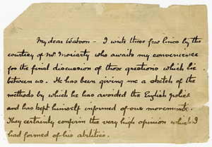 Fragment from Holmes' letter to Watson in The Final Problem by Sir Arthur Conan Doyle (n.d.)