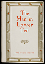 Front cover of The Man in Lower Ten by Mary Roberts Rinehart (1909)
